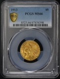 1913 MS 66 PCGS $5 Half Eagle Indian Head Gold Piece